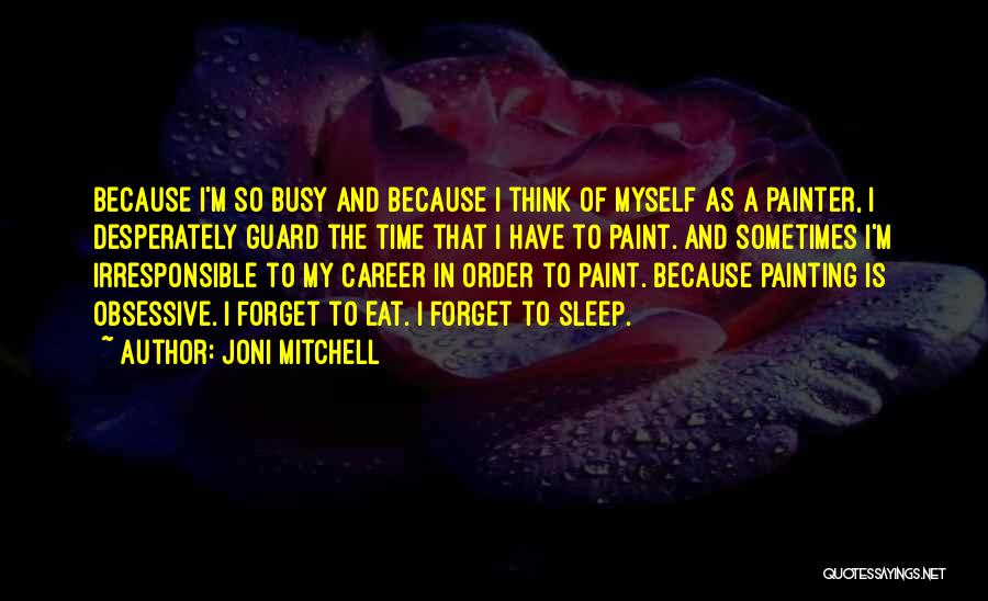Refleks Heater Quotes By Joni Mitchell