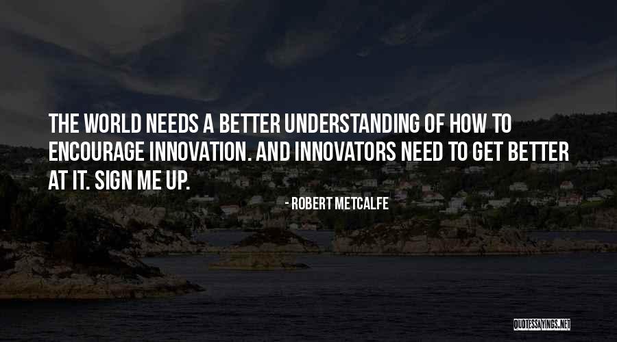 Reflektif Report Quotes By Robert Metcalfe Reflektif Report Quotes By Robert Metcalfe