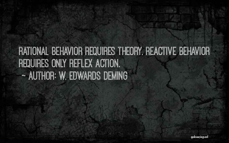 Reflex Action Quotes By W. Edwards Deming