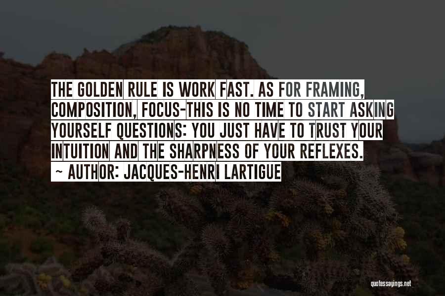 Reflexes Quotes By Jacques-Henri Lartigue