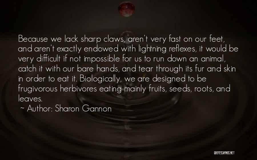 Reflexes Quotes By Sharon Gannon