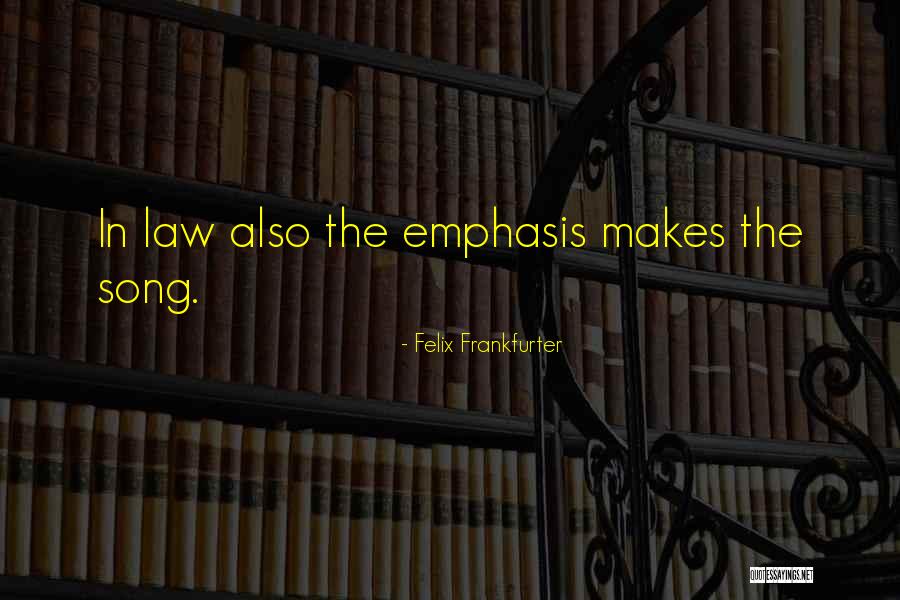 Reflexionando La Quotes By Felix Frankfurter Reflexionando La Quotes By Felix Frankfurter