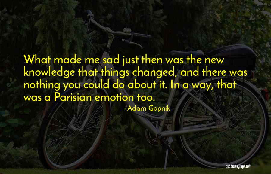 Reflexiones De Vida Quotes By Adam Gopnik Reflexiones De Vida Quotes By Adam Gopnik