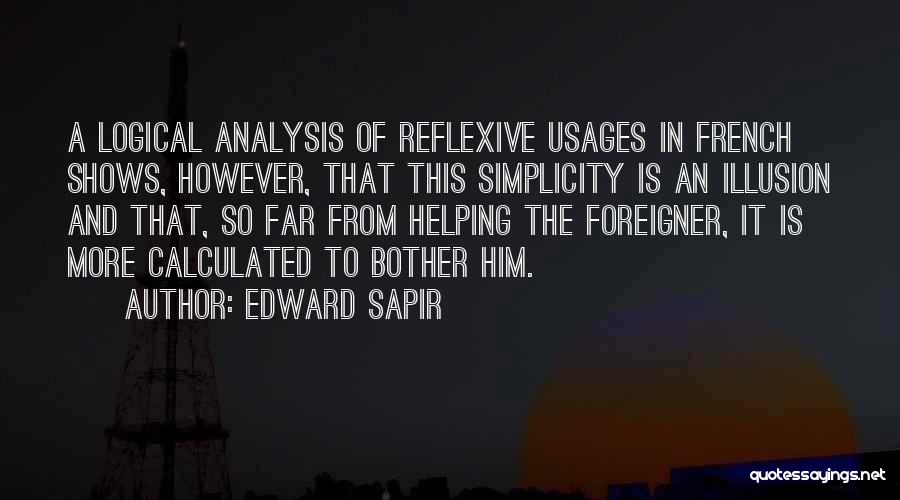 Reflexive Quotes By Edward Sapir