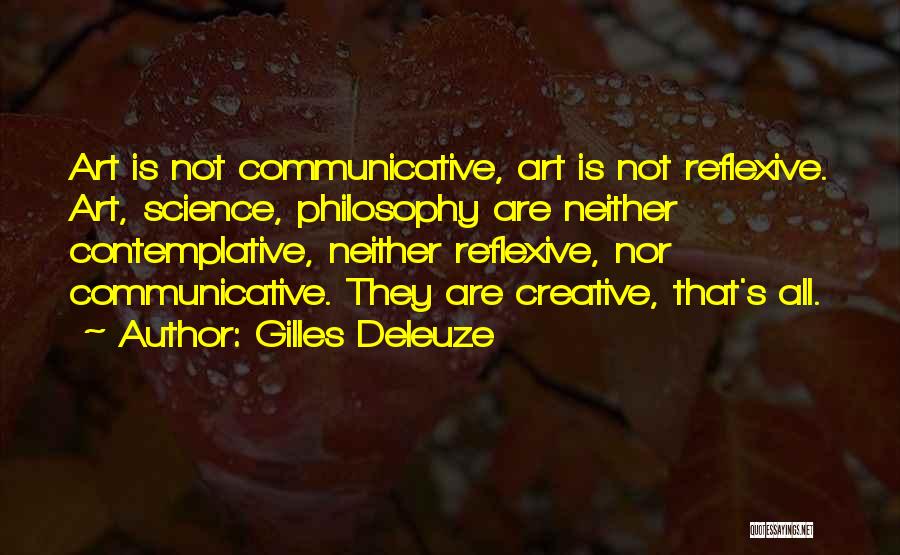 Reflexive Quotes By Gilles Deleuze