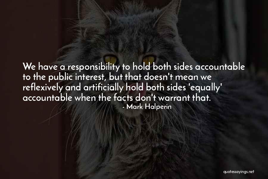 Reflexively Quotes By Mark Halperin Reflexively Quotes By Mark Halperin