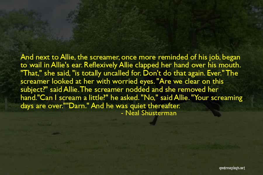Reflexively Quotes By Neal Shusterman Reflexively Quotes By Neal Shusterman