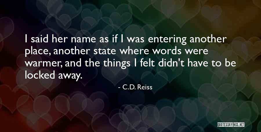 Reflexividad Significado Quotes By C.D. Reiss Reflexividad Significado Quotes By C.D. Reiss
