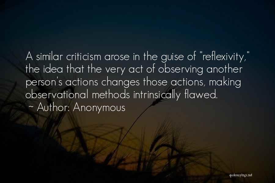 Reflexivity Quotes By Anonymous
