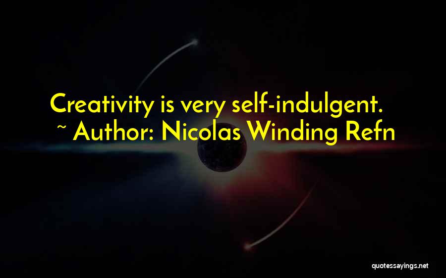 Refn Quotes By Nicolas Winding Refn