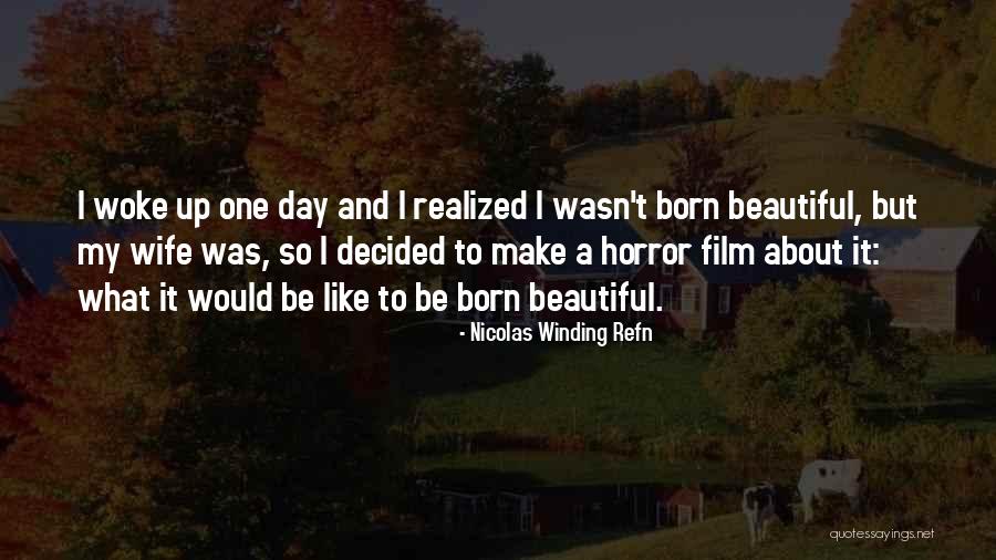 Refn Quotes By Nicolas Winding Refn