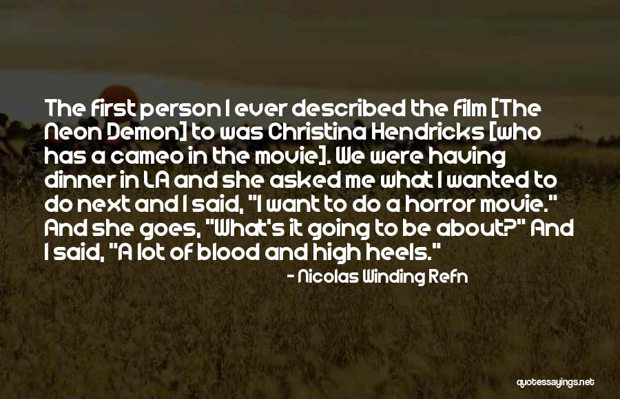 Refn Quotes By Nicolas Winding Refn