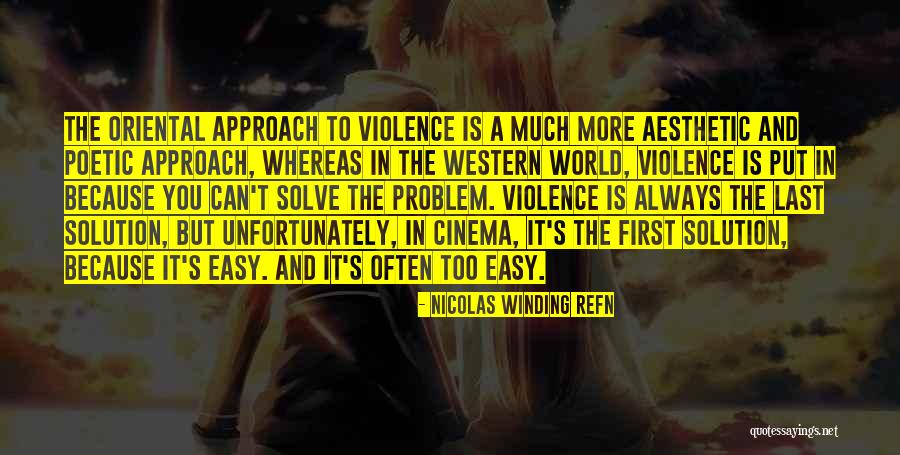 Refn Quotes By Nicolas Winding Refn