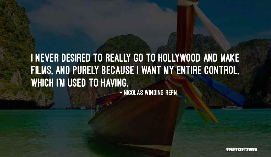 Refn Quotes By Nicolas Winding Refn