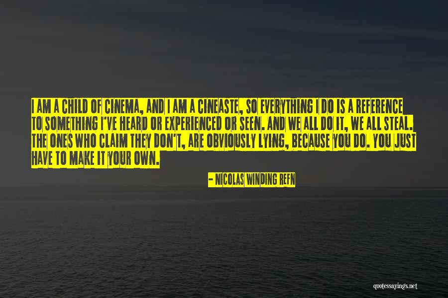 Refn Quotes By Nicolas Winding Refn