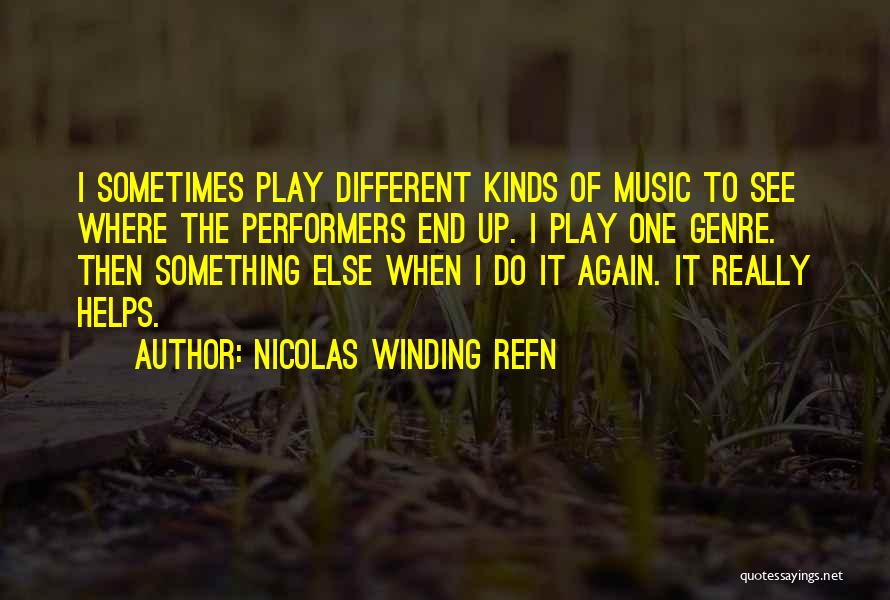 Refn Quotes By Nicolas Winding Refn