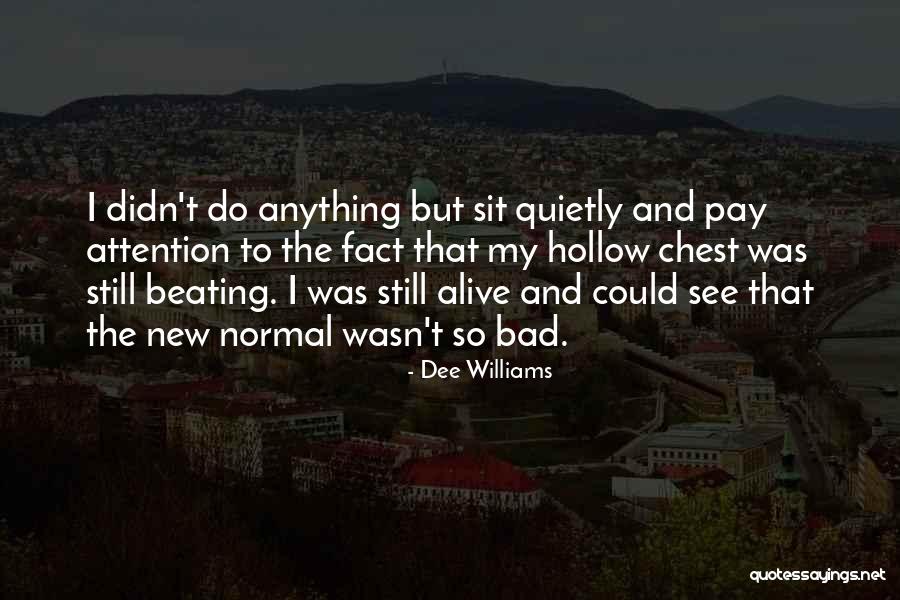 Refnwrite Quotes By Dee Williams Refnwrite Quotes By Dee Williams