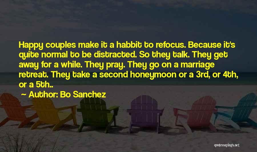 Refocus Quotes By Bo Sanchez