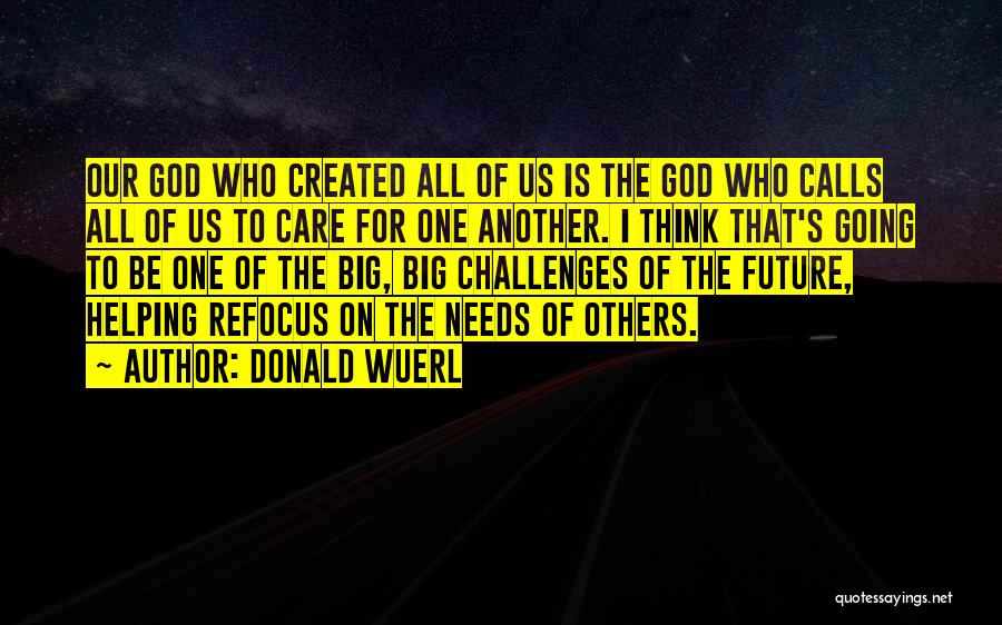 Refocus Quotes By Donald Wuerl