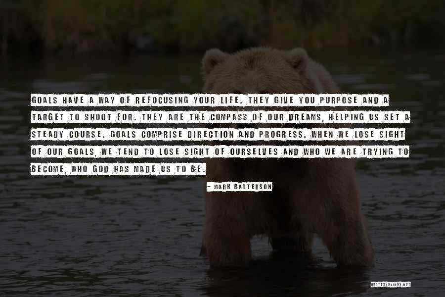Refocusing Life Quotes By Mark Batterson Refocusing Life Quotes By Mark Batterson