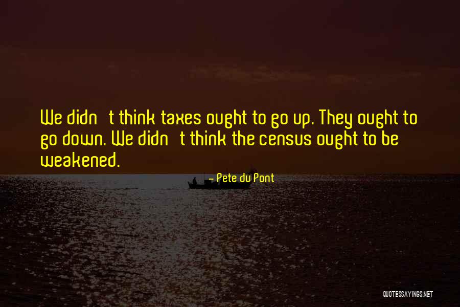 Reforestation Technologies Quotes By Pete Du Pont Reforestation Technologies Quotes By Pete Du Pont