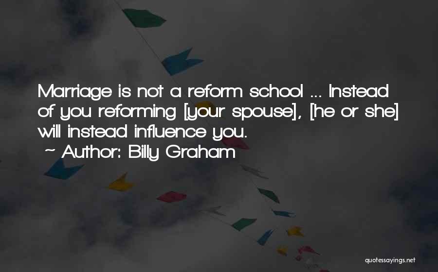 Reform Quotes By Billy Graham