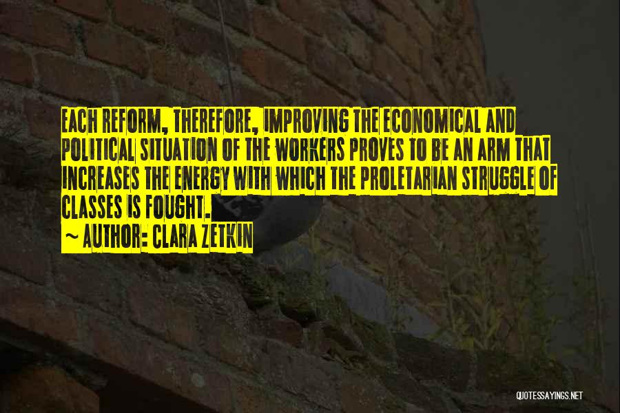 Reform Quotes By Clara Zetkin
