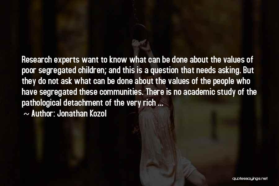 Reform School Quotes By Jonathan Kozol