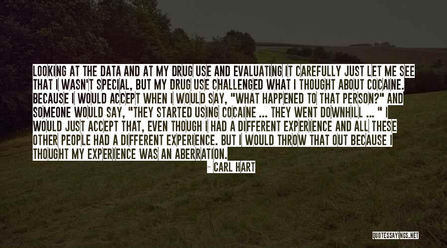 Reformado Photography Quotes By Carl Hart Reformado Photography Quotes By Carl Hart
