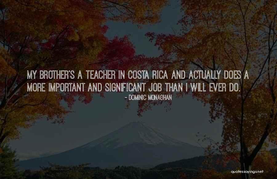 Reformador Calvino Quotes By Dominic Monaghan