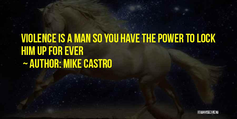 Reformasi Protestan Quotes By Mike Castro