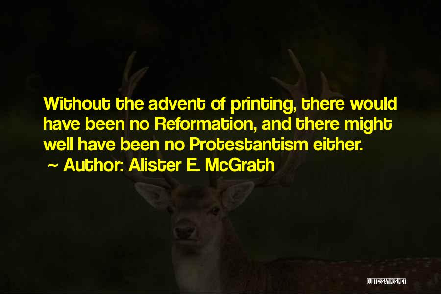 Reformation Quotes By Alister E. McGrath