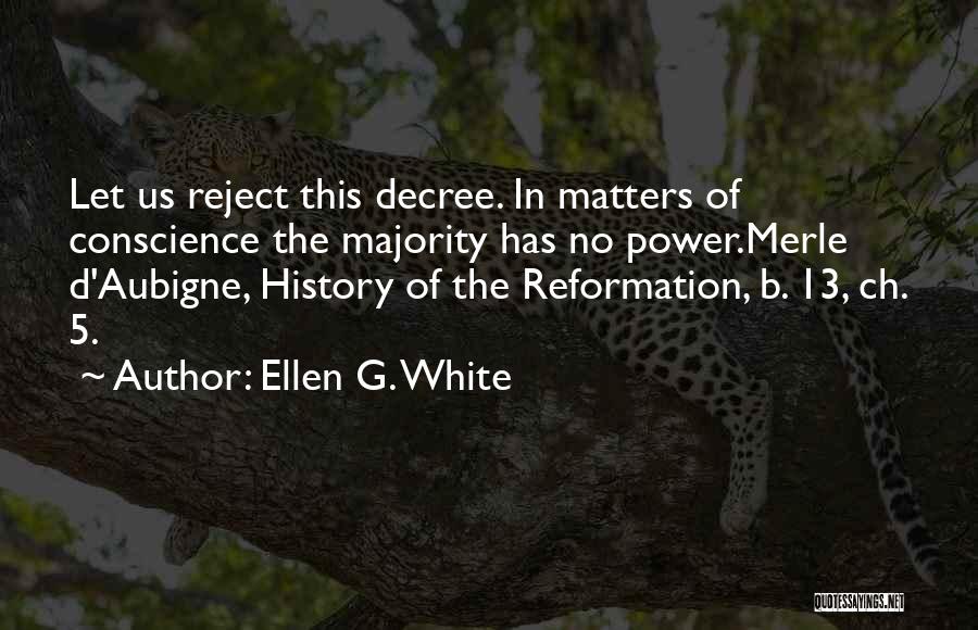 Reformation Quotes By Ellen G. White