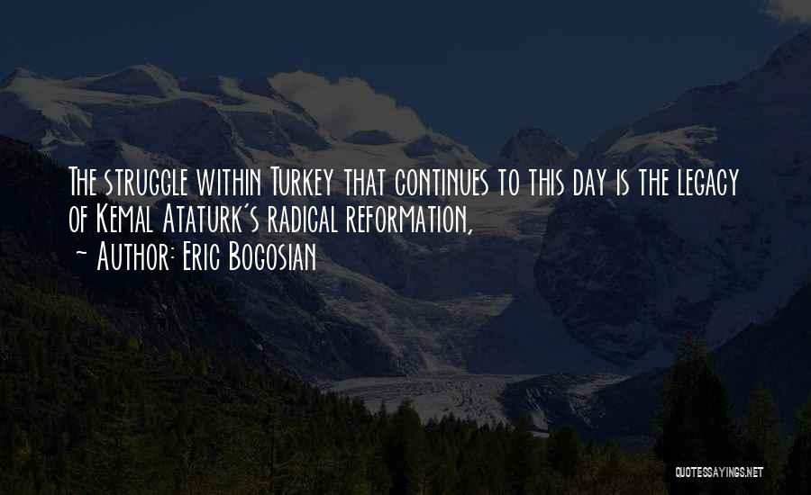 Reformation Quotes By Eric Bogosian