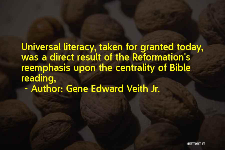 Reformation Quotes By Gene Edward Veith Jr.