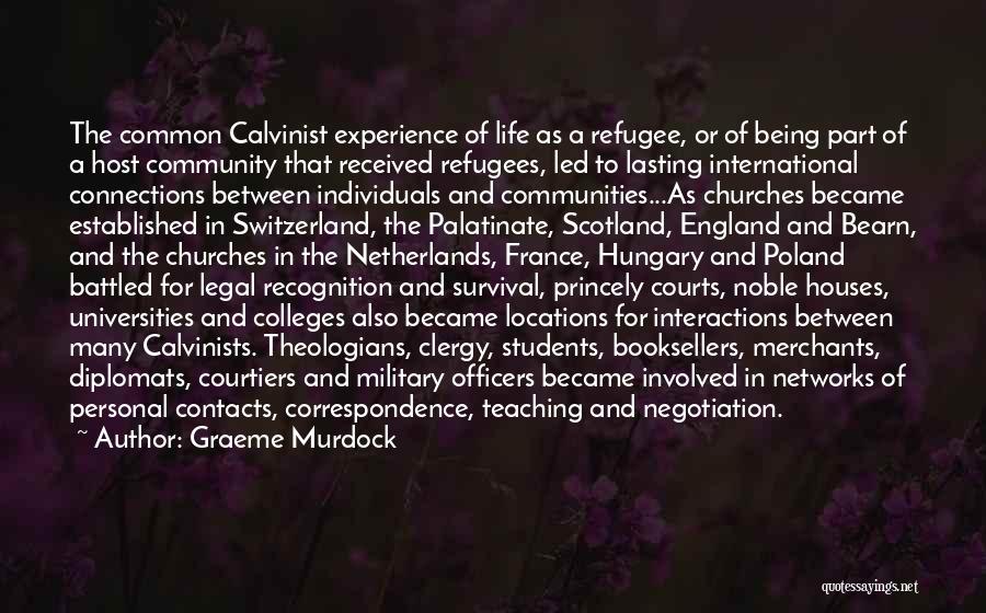 Reformation Quotes By Graeme Murdock