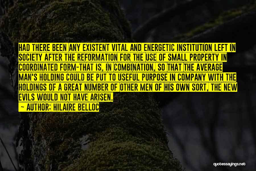 Reformation Quotes By Hilaire Belloc