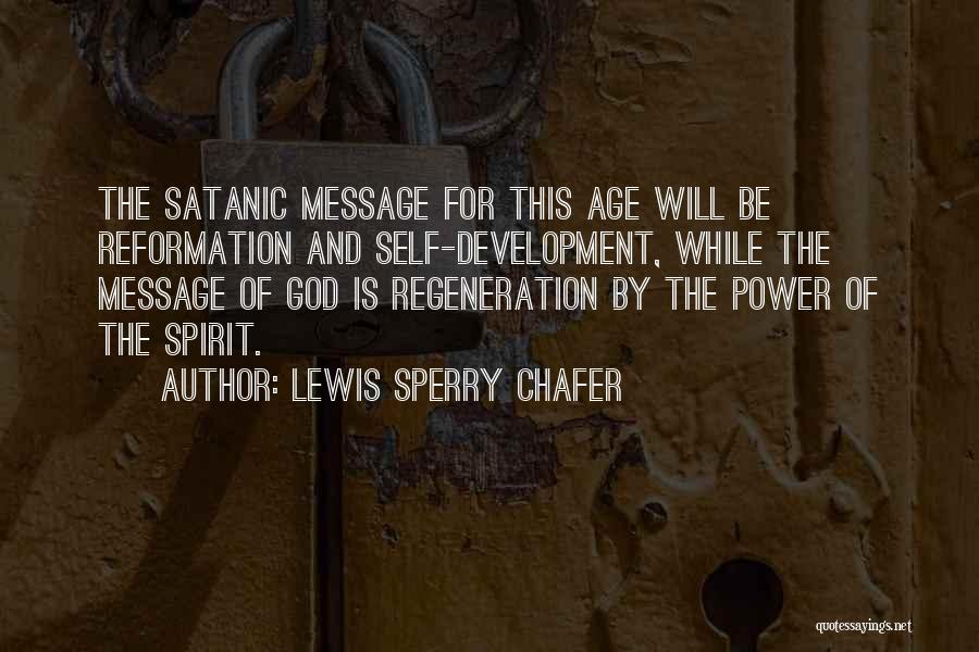 Reformation Quotes By Lewis Sperry Chafer