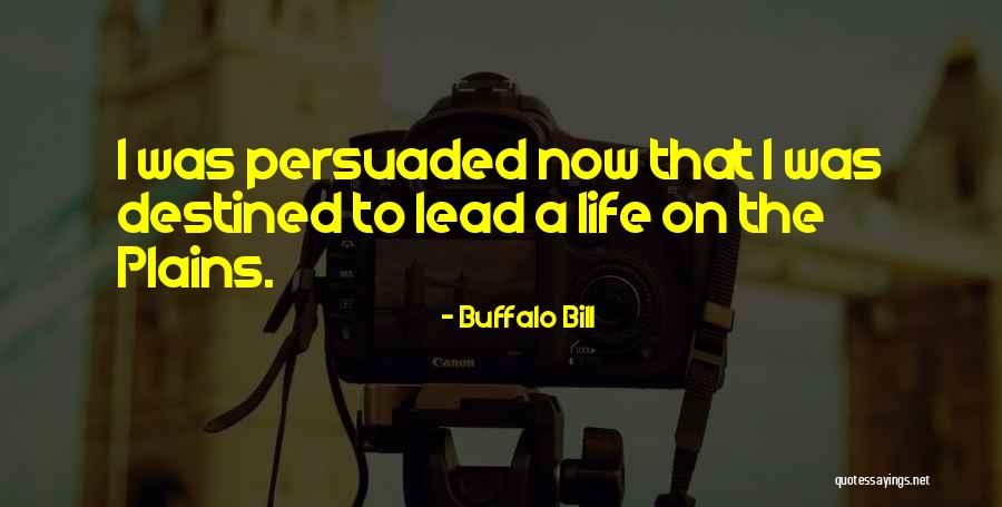 Reformatorio Infantil Quotes By Buffalo Bill Reformatorio Infantil Quotes By Buffalo Bill