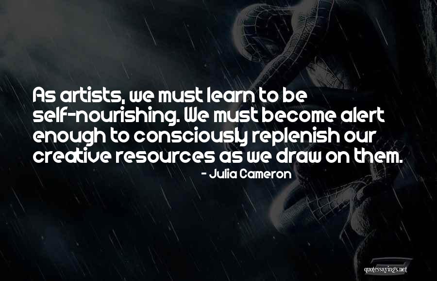 Reformatory Era Quotes By Julia Cameron Reformatory Era Quotes By Julia Cameron