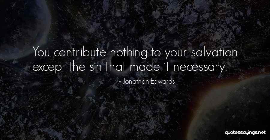 Reformed Christianity Quotes By Jonathan Edwards Reformed Christianity Quotes By Jonathan Edwards
