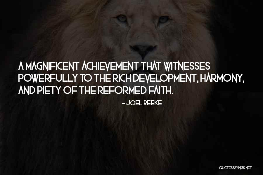 Reformed Faith Quotes By Joel Beeke Reformed Faith Quotes By Joel Beeke