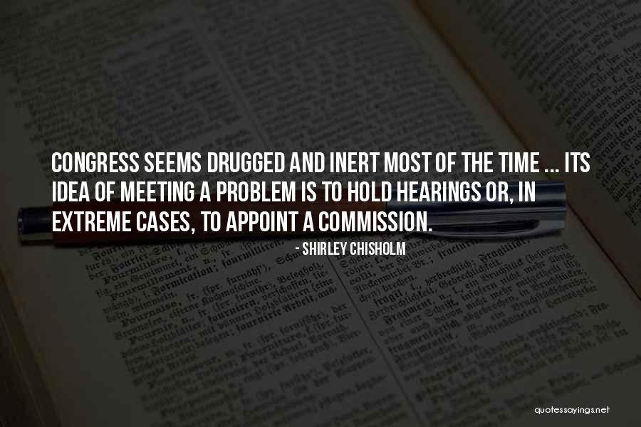 Reformed Prayer Quotes By Shirley Chisholm Reformed Prayer Quotes By Shirley Chisholm