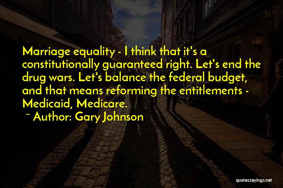 Reforming Marriage Quotes By Gary Johnson