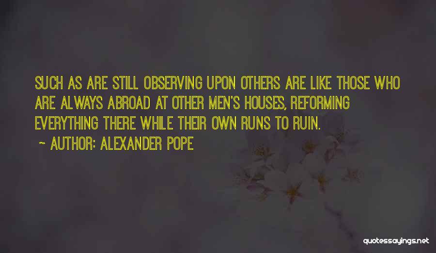 Reforming Quotes By Alexander Pope