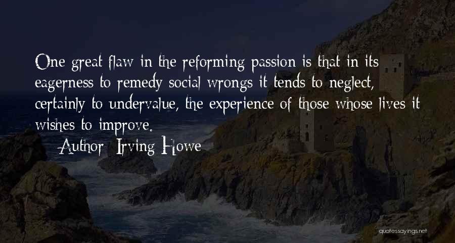 Reforming Quotes By Irving Howe