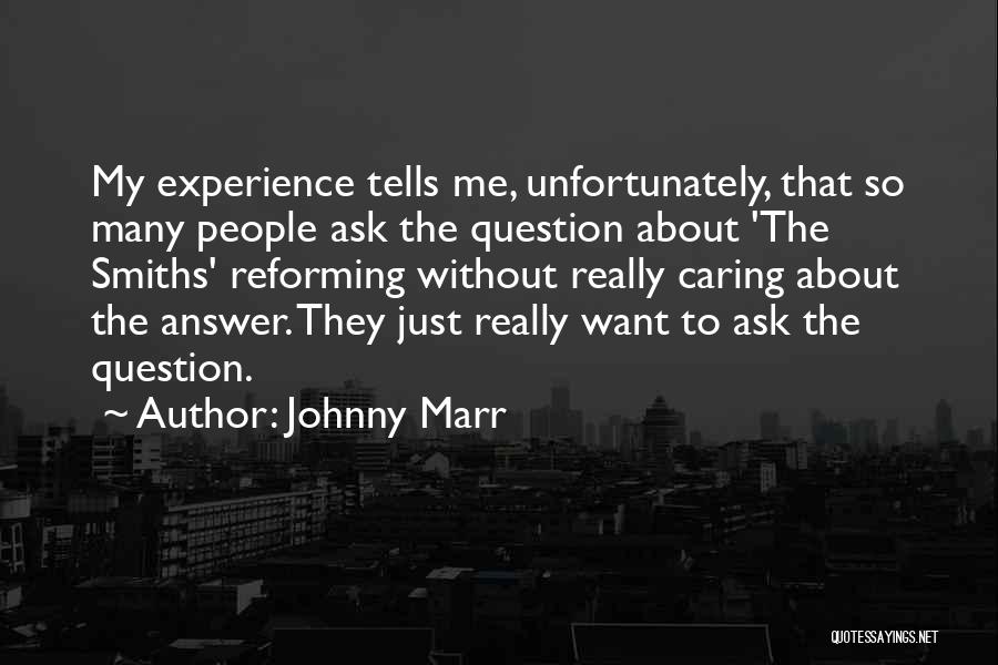 Reforming Quotes By Johnny Marr