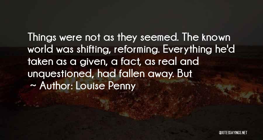 Reforming Quotes By Louise Penny