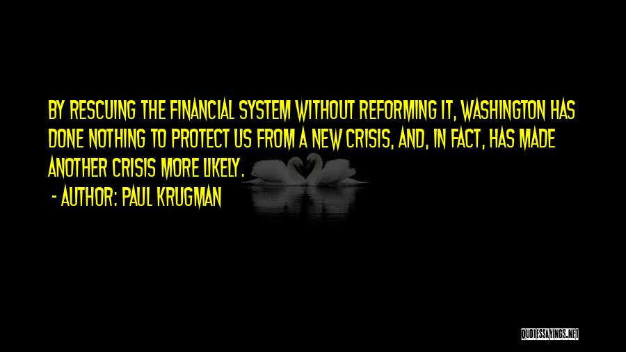 Reforming Quotes By Paul Krugman