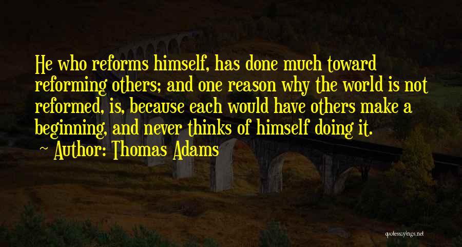 Reforming Quotes By Thomas Adams